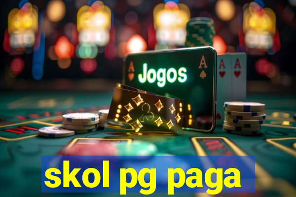 skol pg paga